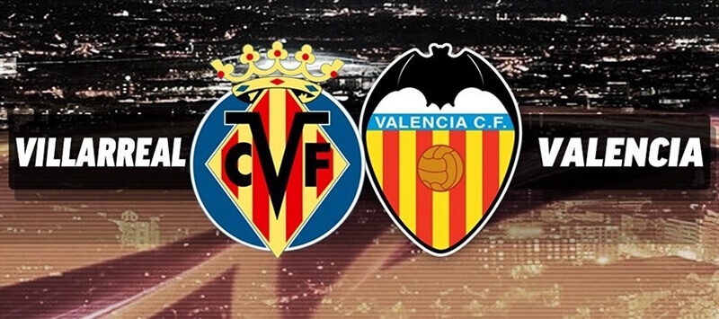 Villarreal đối đầu Valencia