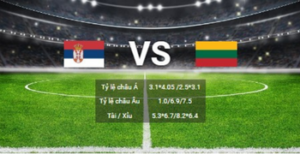 soi kèo serbia-vs-lithnuania